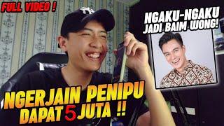 LUCU NGERJAIN PENIPU YG LAGI VIRAL NGAKU2 JADI BAIM WONG !!