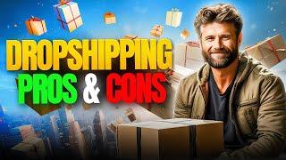 Is Dropshipping The Right Online Business For You? ! Dropshipping Pros And Cons