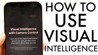 How To Use Visual Intelligence On iPhone 16!