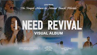 "I Need Revival" Visual Album: Live From The Temple House — VOUS Worship