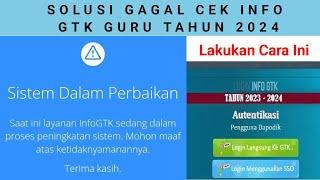 Solusi INFO GTK Guru Tahun 2024 Tidak Bisa Dibuka