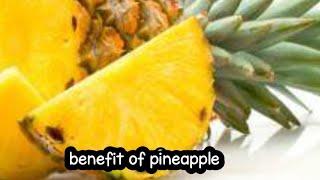 Pineapple benefits