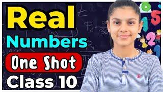 Real Numbers | CLASS 10 Maths Chapter 1 | One-Shot  #class10