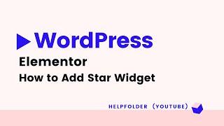 WordPress - How to Add Star Rating using Elementor Page Builder