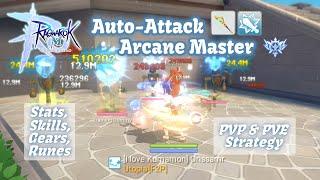 COMPLETE GUIDE: Auto-Attack Arcane Master (AA AM) in PVP & PVE | Ragnarok M