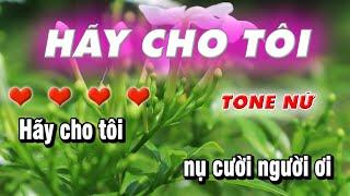 Hãy Cho Tôi Karaoke Tone Nữ | Nhạc Sống Cha Cha Cha | Làng Hoa