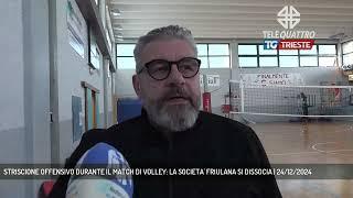 STRISCIONE OFFENSIVO DURANTE IL MATCH DI VOLLEY: LA SOCIETA' FRIULANA SI DISSOCIA | 24/12/2024