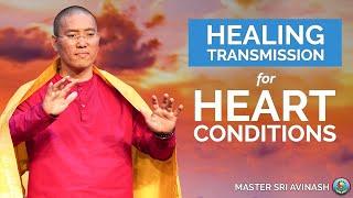 Powerful Energy Healing for Heart Conditions | Master Healer Sri Avinash