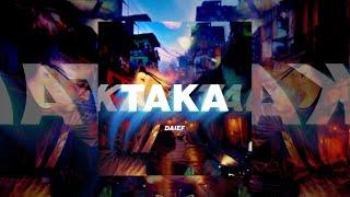 TAKA - Daief