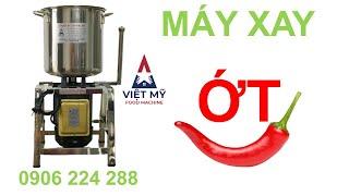 Máy xay ớt chuyên nghiệp cho nhà hàng  kinh doanh với số lượng lớn