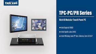 Rich IO Modular Touch Panel PC (TPC-PC/PR Series)