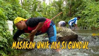 [FULL] MASAKAN UNIK ALA SI GUNDUL | JEJAK SI GUNDUL (29/05/24)