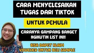 CARA MENYELESAIKAN TUGAS DARI TIKTOK  KLAIM VOUCHER UNTUK BELI SAMPLE  PEMULA BISA CEK CARANYA!!