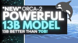 NEW Orca-2 LLM! 13B Model Better Than 70B! (Installation Tutorial)