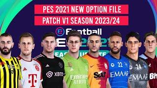 NEW OPTION FILE PATCH PES 2021 UPDATE V1 SEASON 2023/2024 [ PS4 | PS5 | PC ]