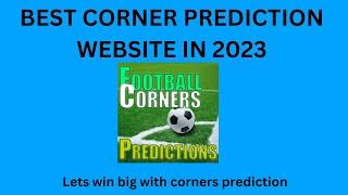 BEST CORNER PREDICTION WEBSITE IN 2023