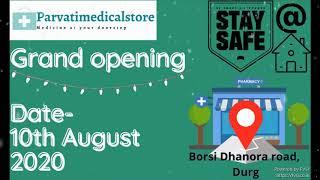 Parvati Medical Store Borsi, Durg. Grand Opening 10 August 2020. Promotional Video by FVSJ