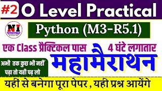 #2 O Level Python Marathon (M3-R5.1) | Practical Class For O Level Python 2024