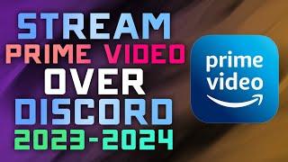 How to Stream PRIME VIDEO over Discord to Host a Watch Party - Fixes Blackscreen & No Audio Issues