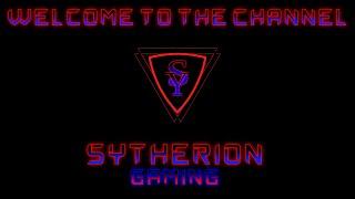 Channel Introduction - Sytherion Gaming