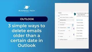 3 simple ways to delete emails older than a certain date in Outlook (desktop and web apps)