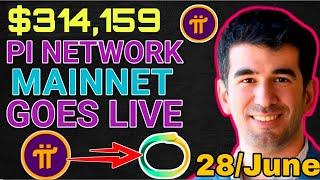 Big News  Pi Network New Update // Pi Network  Mainnet Goes Live On 28 June  1Pi = $314,159  #pi