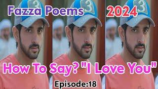 New Fazza Poems | How To Say | Sheikh Hamdan Poetry |Crown Prince of Dubai Prince Fazza Poem 2024