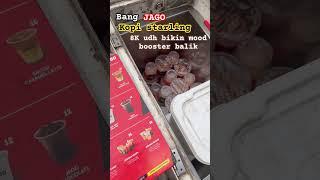 Kopi nikmat start 8K ala kopi keliling aka starling at JAGO #happy #kopi #viral #trending #vlog