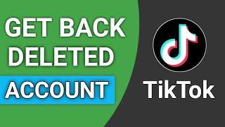 How To Get Back Your Deleted TikTok Account | Reactivate Deactivated Tiktok Account
