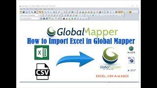 How to Import Excel In Global mapper