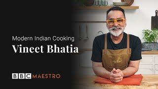 Introducing: Vineet Bhatia – Modern Indian Cooking – BBC Maestro