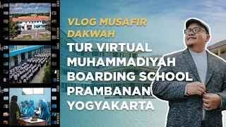 Tur Virtual Muhammadiyah Boarding School (MBS) Prambanan Yogyakarta