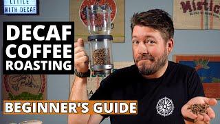 Decaf Coffee Roasting Beginner's Guide | Feat. Fresh Roast SR800 & Extension Tube