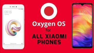 [ROM]Oxygen OS for All Android Phones | Redmi 4A | Redmi 5A | Smoothest ROM Ever