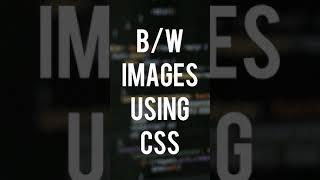 Grayscale Images using CSS Filter - Learn HTML, CSS, JS Tricks - #ytshorts #shorts #frontendguruji