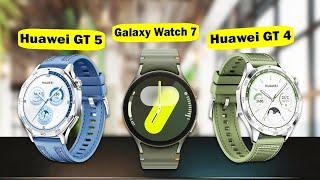 Huawei Watch GT 5 Vs Galaxy Watch 7 Vs Huawei Watch Gt 4