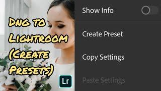 Create Preset from DNG File | How to Install DNG File to Lightroom Mobile | Import Preset DNG File