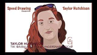 Taylor Hutchison - Speed Drawing