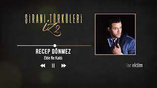 Recep Dönmez - Elde Ne Kaldı (Official Video)