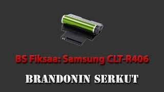 BS Fiksaa: Samsung CLT-R406