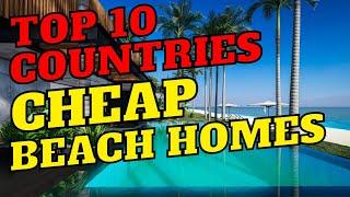 Escape the Rat Race: Top 10 Countries for Affordable Beachfront Homes