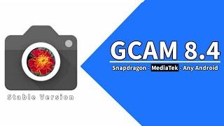 Install GCam 8.4 Any Android | GCam 8.4 For MediaTek Device | Dot SM