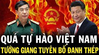 QUÁ TỰ HÀO: Đại Tướng Phan Văn Giang Phát Biểu ĐANH THÉP Ngay Tại Trung Quốc