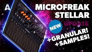 Arturia MicroFreak Just Got Samples, Granular & New Stellar Edition!