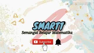 Smartt Official || Semangat Belajar Matematika || Pembukaan My Youtube Channel