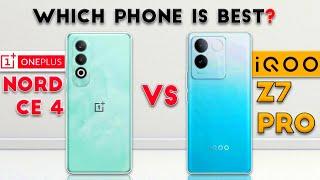 IQOO Z7 Pro 5G vs OnePlus Nord CE4 5G || Full comparison video 2024