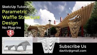 SketchUp Tutorial:Parametric Waffle Structure