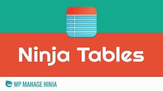 Introducing Ninja Table - The Best WordPress Responsive Table Builder Plugin