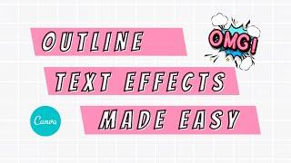 HOW TO TO OUTLINE TEXT IN CANVA - STEP BY STEP