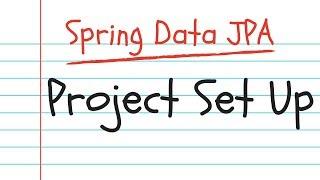 Spring Data JPA Project SetUp